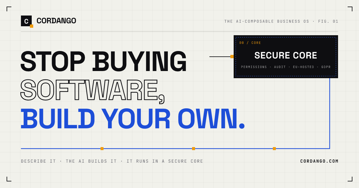 Cordango: stop buying software, build your own